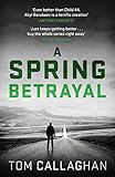 A Spring Betrayal An Inspector Akyl Borubaev Thriller 2 English Edition