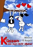 Einer Mit Herz Kssen Kann Man Nicht Alleine 2 German Edition