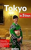 Tokyo In 3 Days Travel Guide 2019 With Photos All You Need To Know Before You Go To Tokyo Japan Detailed Itinerary Google Maps Food Guide And Many To Save Time And Money English Edition