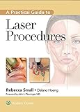 A Practical Guide To Laser Procedures English Edition