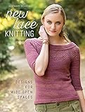 New Lace Knitting Designs For Wide Open Spaces English Edition
