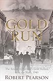 Gold Run The Rescue Of Norways Gold Bullion From The Nazis 1940 English Edition