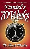Daniels 70 Weeks Profiles In Prophecy English Edition