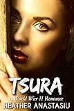 Tsura: a World War II Romance