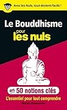 50 Notions Cls Sur Le Bouddhisme Pour Les Nuls