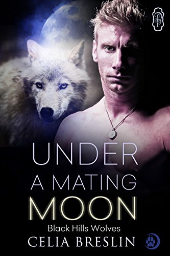 Under a Mating Moon (By: Celia Breslin) cover