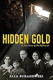 Hidden Gold A True Story Of The Holocaust