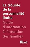 Le Trouble De La Personnalit Limite Guide Dinformation