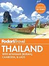 Fodor's Thailand: with Myanmar (Burma), Cambodia & Laos (Full-color Travel Guide)
