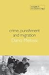 Crime, punishment and migration