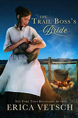 The Trail Boss's Bride (By: Erica Vetsch) cover