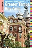 Insiders Guide To The Greater Tampa Bay Area Including Tampa St Petersburg Clearwater Insiders Guide Series