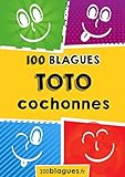Toto Cochonnes Un Moment De Pure Rigolade 100blaguesfr T 6