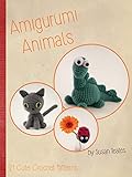 Amigurumi Animals 21 Cute Crochet Patterns English Edition