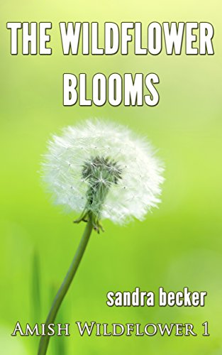 The Wildflower Blooms book cover