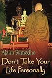 Dont Take Your Life Personally English Edition