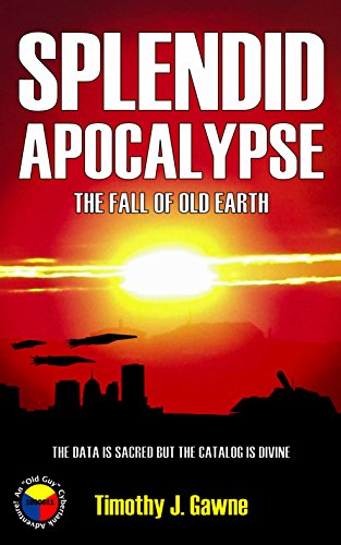 Splendid Apocalypse: The Fall of Old Earth book cover