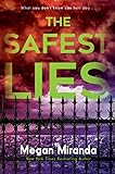 The Safest Lies