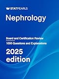 Nephrology Specialty Review And Selfassessment Statpearls Review Series Book 144 English Edition