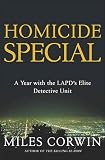 Homicide Special A Year With The Lapds Elite Detective Unit