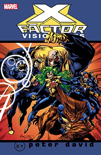 X-Factor Visionaries by Peter David Vol. 1 book cover