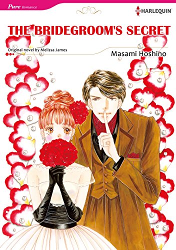 The Bridegroom's Secret (By: Melissa James) cover