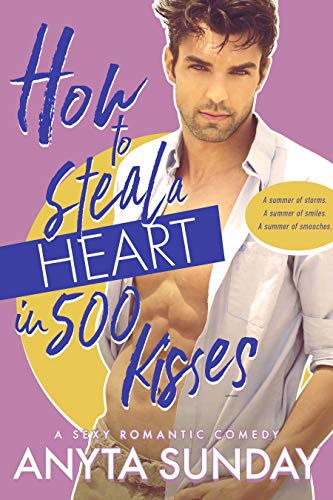 How to Steal a Heart in 500 Kisses book cover
