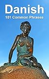 Danish 101 Common Phrases English Edition