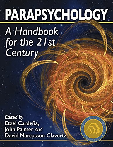 Parapsychology: Handbook for the 21st Century