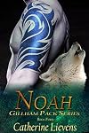 Noah (Gillham Pack, #4)