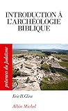 Introduction %C3%A0 L'arch%C3%A9ologie Biblique