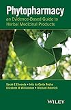 Phytopharmacy An Evidencebased Guide To Herbal Medicinal Products English Edition