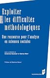 Exploiter Les Difficults Mthodologiques Des Socits