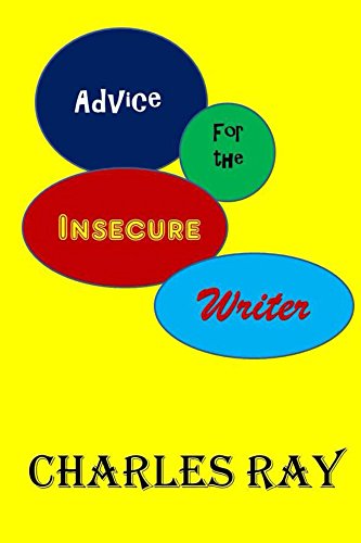 Advice for the Insecure Writer book cover