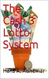 The Cash 3 Lotto System