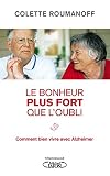 Le Bonheur Plus Fort Que Loubli