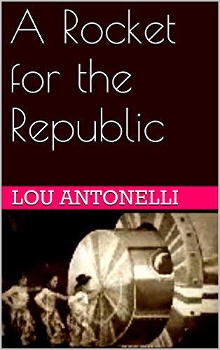 A Rocket for the Republic cover