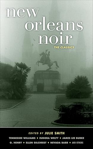 New Orleans Noir: The Classics cover