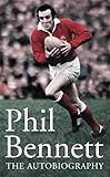 Phil Bennett The Autobiography English Edition