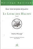 Le Livre Des Haltes Tome I Hritage Spirituel