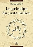 Le Principe Du Juste Milieu (etudes)