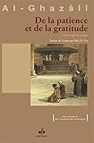 De La Patience Et De La Gratitude Revivification Des Sciences De La Religion T 29