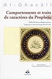 Comportements Et Traits De Caractres Du Prophte Revivification Des Sciences De La Religion