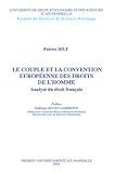 Le Couple Et La Convention Europenne Des Droits De Lhomme Analyse Du Droit Franais Hors Collection