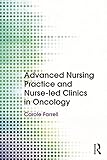 Advanced Nursing Practice And Nurseled Clinics In Oncology English Edition