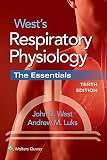 Wests Respiratory Physiology The Essentials English Edition
