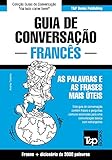 Guia De Conversao Portugusfrancs E Vocabulrio Temtico 3000 Palavras Portuguese Edition