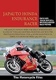 Honda Japauto 950ss Endurance Racer Winner Of The Bol Dor 24 Hours Race The Motorcycle Files English Edition