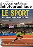 Documentation Photographique N 8112 Le Sport Une Gographie Mondialise