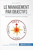 Le Management Par Objectifs Maximiser Les Performances De Votre Quipe Gestion Marketing Nouvelle Dition T 18